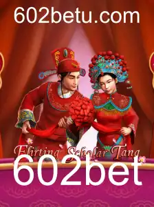 Flirting Scholar Tang: Um Mergulho no Mundo do Jogo com 602bet