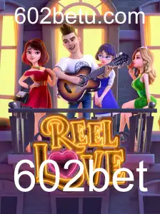 Descubra o Fascinante Mundo de ReelLove com 602bet